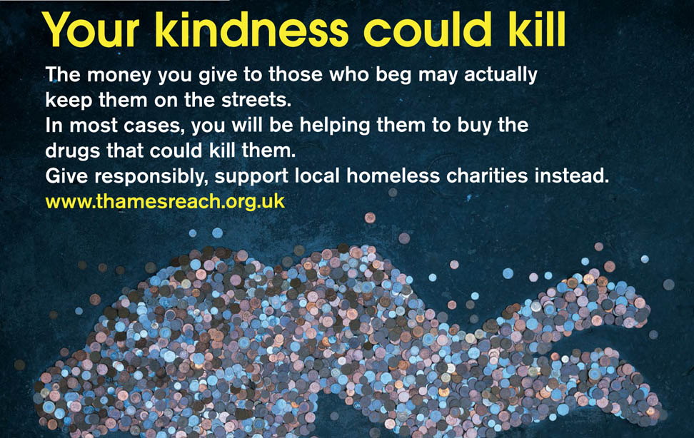 ThamesReach posters urged people not to give to people begging